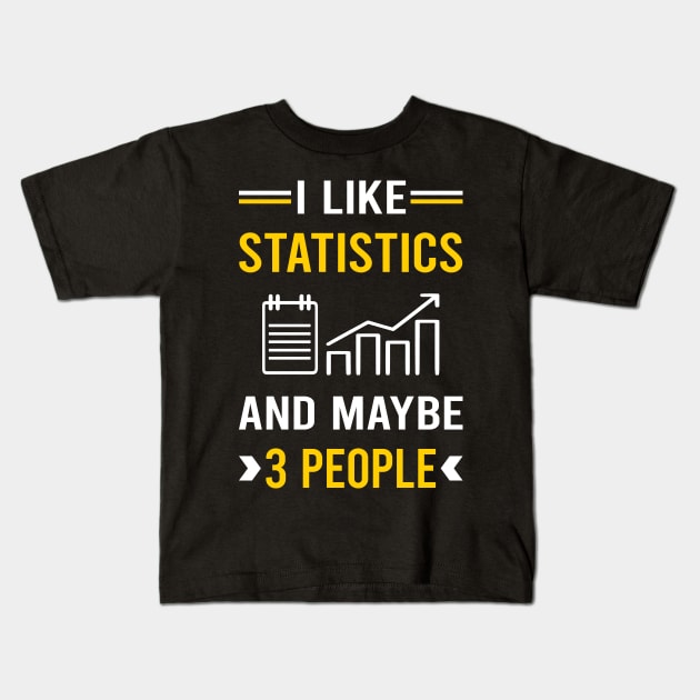 3 People Statistics Kids T-Shirt by Bourguignon Aror